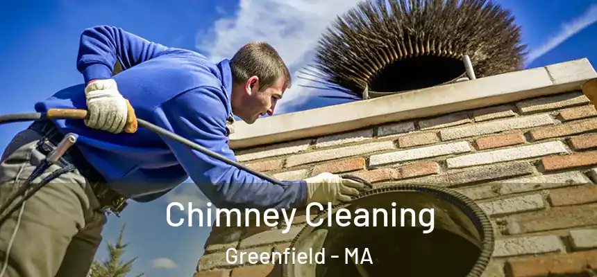  Chimney Cleaning Greenfield - MA